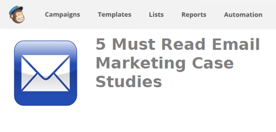 Top 5 email marketing case studies